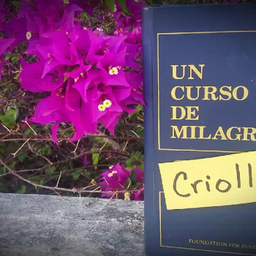 Podcast thumbnail for Un Curso De Milagros Criollo