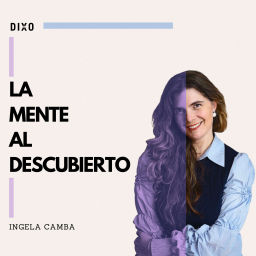Podcast thumbnail for La Mente al Descubierto