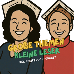 Podcast thumbnail for Große Themen - Kleine Leser