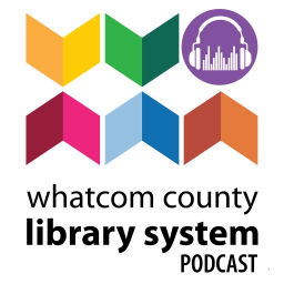Podcast thumbnail for WCLS in Whatcom County presents Library Stories