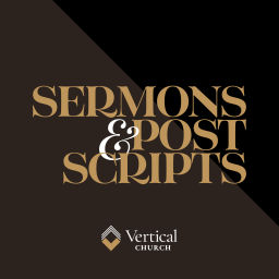 Podcast thumbnail for Sermons & Post Scripts
