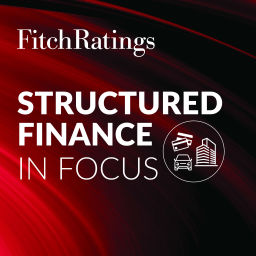 Podcast thumbnail for Structured Finance in Focus