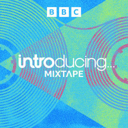 Podcast thumbnail for BBC Music Introducing Mixtape