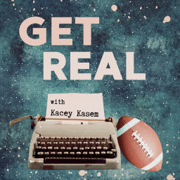 Podcast thumbnail for Get Real with Kacey Kasem | behind the scenes of the fantasy football industry