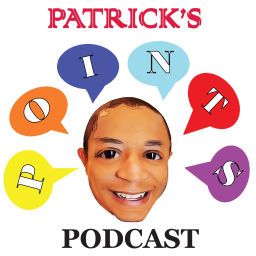 Podcast thumbnail for Patrick's Points Podcast
