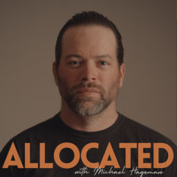 Podcast thumbnail for ALLOCATED with Michael Hageman