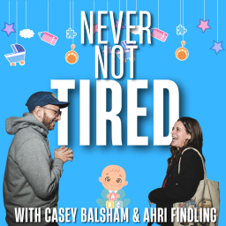 Podcast thumbnail for Never Not Tired