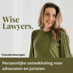 Podcast thumbnail for Wise Lawyers - persoonlijke ontwikkeling voor advocaten en juristen