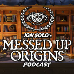 Podcast thumbnail for Jon Solo's Messed Up Origins™ Podcast
