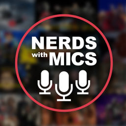 Podcast thumbnail for Nerds with Mics