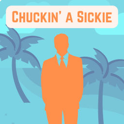 Podcast thumbnail for Chuckin' A Sickie