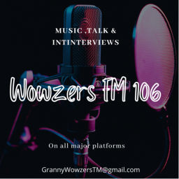 Podcast thumbnail for Wowzers FM 106