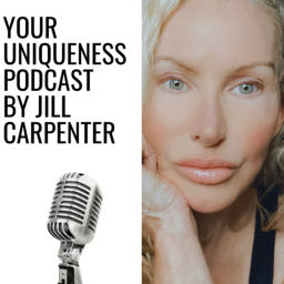 Podcast thumbnail for Your Uniqueness Podcast by Jill Carpenter