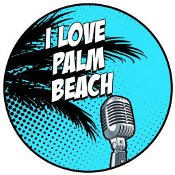 Podcast thumbnail for I Love Palm Beach