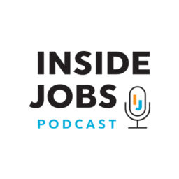 Podcast thumbnail for Inside Jobs — Podcast for In-House Agencies