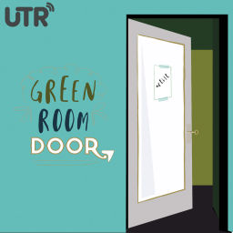 Podcast thumbnail for Green Room Door - UTR Media Podcast