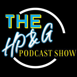 Podcast thumbnail for HP&G Podcast Show