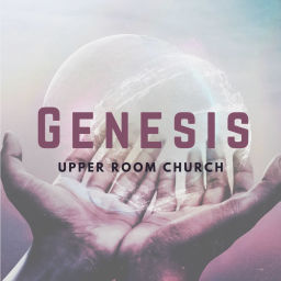 Podcast thumbnail for Genesis Upper Room Church