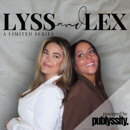 Podcast thumbnail for Lyss &amp; Lex