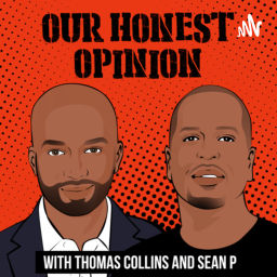 Podcast thumbnail for Our Honest Opinion