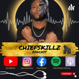 Podcast thumbnail for ChiefSkillz🦍 Podcast