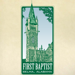 Podcast thumbnail for First Baptist Church of Selma, Alabama