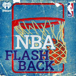 Podcast thumbnail for NBA Flashback