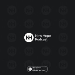Podcast thumbnail for New Hope Podcast