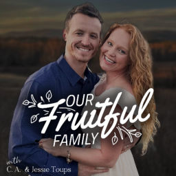 Podcast thumbnail for Our Fruitful Family