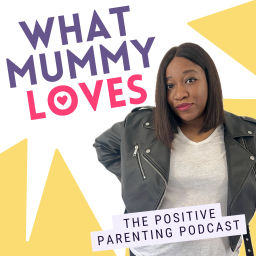 Podcast thumbnail for What Mummy Loves