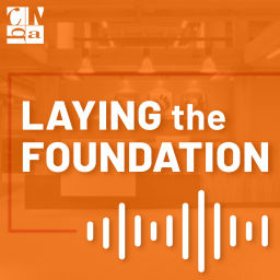 Podcast thumbnail for Laying the Foundation