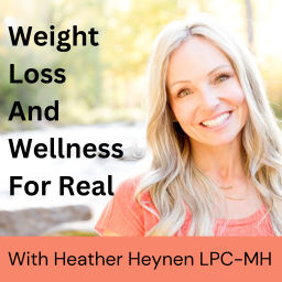 Podcast thumbnail for Weight Loss and Wellness For Real