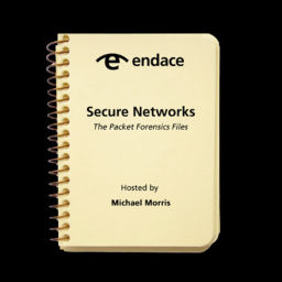 Podcast thumbnail for Secure Networks: Endace Packet Forensics Files