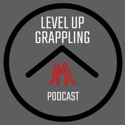 Podcast thumbnail for Level Up Grappling Podcast