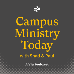 Podcast thumbnail for Campus Ministry Today