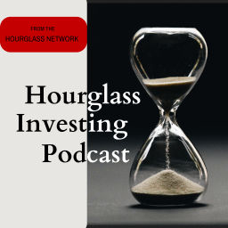 Podcast thumbnail for Hourglass Investing - For the Self-Directed Investor