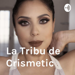 Podcast thumbnail for La Tribu de Crismetic