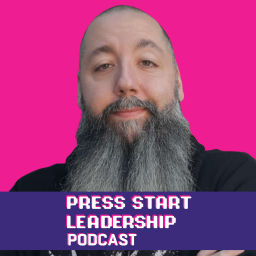 Podcast thumbnail for Press Start Leadership Podcast