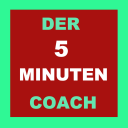 Podcast thumbnail for Der 5 Minuten Coach
