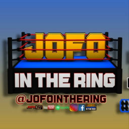Podcast thumbnail for JOFO in the RING : Wrestling Podcast Network