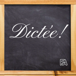 Podcast thumbnail for Dictée !