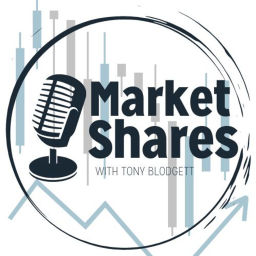 Podcast thumbnail for Market Shares With Tony Blodgett