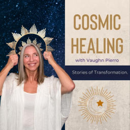 Podcast thumbnail for Cosmic Healing