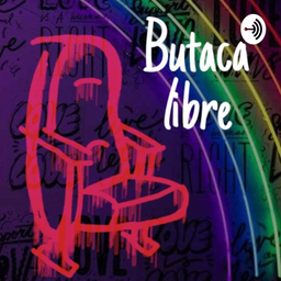 Podcast thumbnail for Butaca Libre