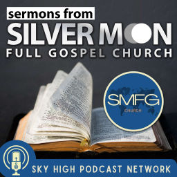 Podcast thumbnail for Sermons from Silver Moon