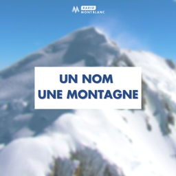Podcast thumbnail for Un nom une montagne