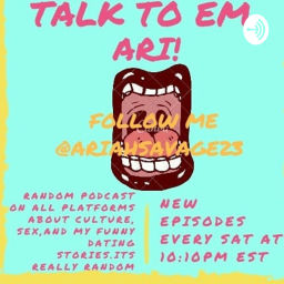 Podcast thumbnail for Cant Make This Shit Up!: Random Shit On My Mind About Culture, Sex And My Dating Life..
