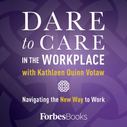 Podcast thumbnail for Dare to Care in The Workplace