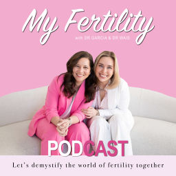 Podcast thumbnail for My Fertility Podcast