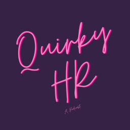 Podcast thumbnail for Quirky HR
